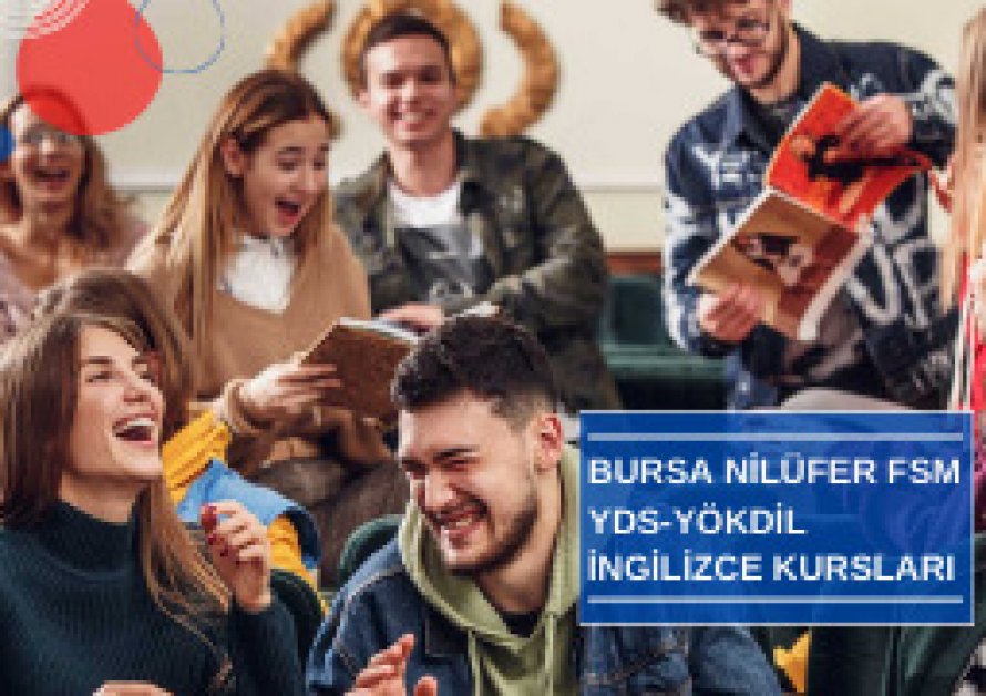 Bursa Nilüfer Fsm YDS-Yökdil İngilizce Kursları
