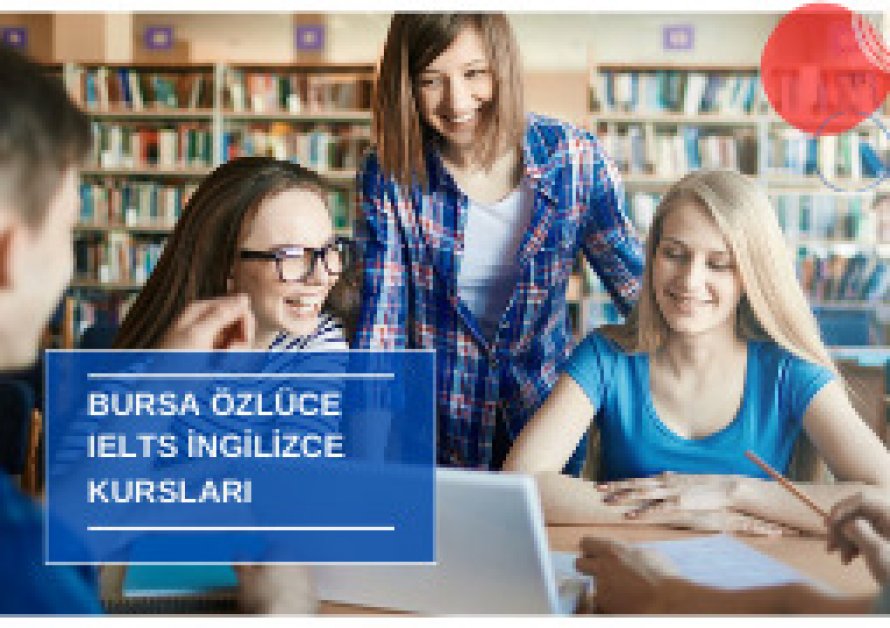 Bursa Özlüce IELTS İngilizce Kursları